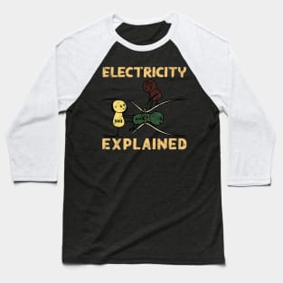 funny electricity explained Baseball T-Shirt